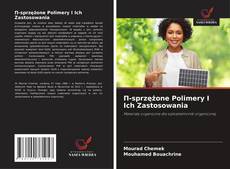 Copertina di Π-sprzężone Polimery I Ich Zastosowania