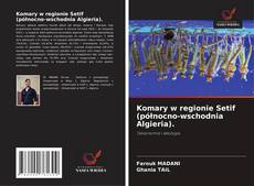 Copertina di Komary w regionie Setif (północno-wschodnia Algieria).
