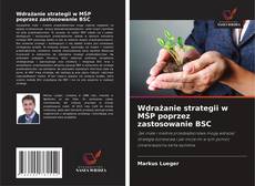 Buchcover von Wdrażanie strategii w MŚP poprzez zastosowanie BSC