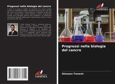 Copertina di Progressi nella biologia del cancro