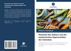 Copertina di Elemente des Anbaus und der medizinischen Eigenschaften der Colendula