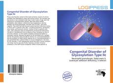 Congenital Disorder of Glycosylation Type IIc kitap kapağı