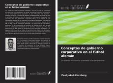 Copertina di Conceptos de gobierno corporativo en el fútbol alemán