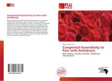 Couverture de Congenital Insensitivity to Pain with Anhidrosis