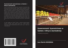 Copertina di Suwerenność żywnościowa w Sahelu i Afryce Zachodniej: