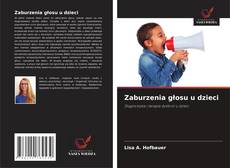 Buchcover von Zaburzenia głosu u dzieci