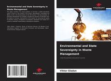 Copertina di Environmental and State Sovereignty in Waste Management