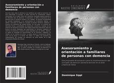 Copertina di Asesoramiento y orientación a familiares de personas con demencia