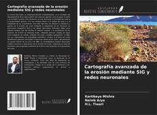 Capa do livro de Cartografía avanzada de la erosión mediante SIG y redes neuronales 