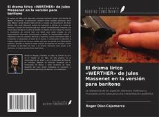 Capa do livro de El drama lírico «WERTHER» de Jules Massenet en la versión para barítono 