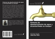 Capa do livro de Sistema de abastecimiento de agua y alcantarillado en Kanpur 