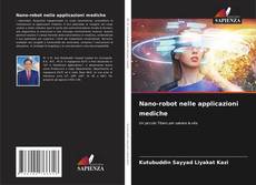Bookcover of Nano-robot nelle applicazioni mediche