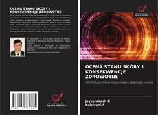 Couverture de OCENA STANU SKÓRY I KONSEKWENCJE ZDROWOTNE