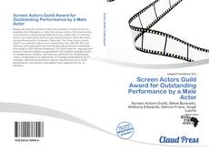 Bookcover of Screen Actors Guild Award for Outstanding Performance by a Male Actor