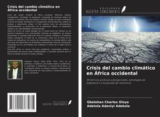 Capa do livro de Crisis del cambio climático en África occidental 