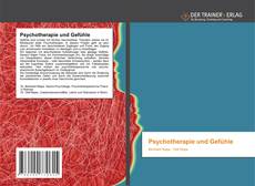 Psychotherapie und Gefühle的封面