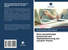 PLA-Lehraktivität basierend auf Alphabetisierung als sozialer Praxis kitap kapağı