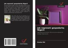 Couverture de Jak naprawić gospodarkę Nigerii