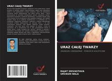 Couverture de URAZ CAŁEJ TWARZY