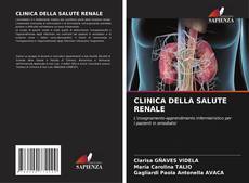 Bookcover of CLINICA DELLA SALUTE RENALE