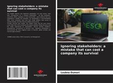 Borítókép a  Ignoring stakeholders: a mistake that can cost a company its survival - hoz