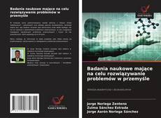 Couverture de Badania naukowe mające na celu rozwiązywanie problemów w przemyśle