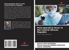 Borítókép a  Post-operative fever in the Central African Republic - hoz