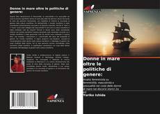 Bookcover of Donne in mare oltre le politiche di genere: