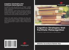 Borítókép a  Cognitive Strategies that Facilitate Metacognition - hoz