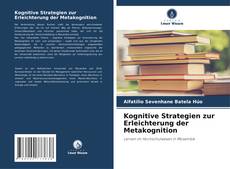 Kognitive Strategien zur Erleichterung der Metakognition的封面