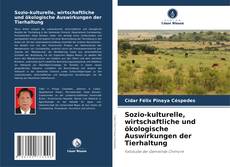 Sozio-kulturelle, wirtschaftliche und ökologische Auswirkungen der Tierhaltung kitap kapağı