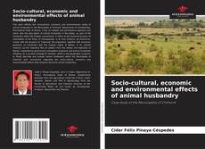 Portada del libro de Socio-cultural, economic and environmental effects of animal husbandry