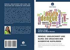 Buchcover von DENGUE, UNGLEICHHEIT UND KLIMA: DIE URSACHEN DER AUSBRÜCHE AUFKLÄREN