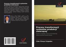 Buchcover von Procesy transformacji systemów produkcji zwierzęcej
