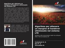 Algoritmo per ottenere un margine di handover ottimizzato nel sistema LTE的封面