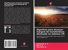 Borítókép a  Algoritmo para alcançar margem de transferência otimizada no sistema LTE - hoz