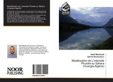 Bookcover of Modélisation de L’intensité Pluviale au Sahara (Ouargla,Algérie)