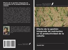 Buchcover von Efecto de la gestión integrada de nutrientes en la productividad de la cebolla