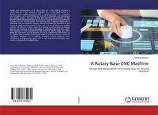 A Rotary Base CNC Machine的封面