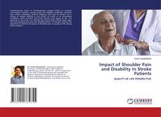 Copertina di Impact of Shoulder Pain and Disability In Stroke Patients