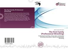 Capa do livro de The First Family (Professional Wrestling) 