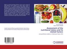 Bookcover of Assessment of the nutritional status and its related factors