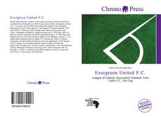 Capa do livro de Evergreen United F.C. 