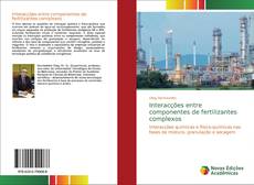 Portada del libro de Interacções entre componentes de fertilizantes complexos