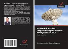 Buchcover von Badanie i analiza rozproszonego systemu wykrywania CFAR