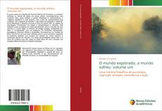 Portada del libro de O mundo explorado, o mundo sofreu: volume um
