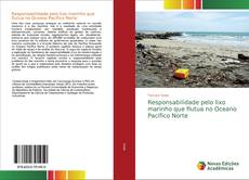 Portada del libro de Responsabilidade pelo lixo marinho que flutua no Oceano Pacífico Norte