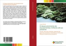 Portada del libro de O desenvolvimento de equipamentos militares até ao presente