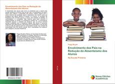 Couverture de Envolvimento dos Pais na Redução do Absenteísmo dos Alunos
