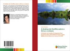 Bookcover of A Análise de Conflito sobre a Síria e o Líbano